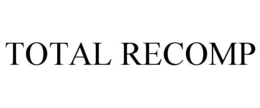 TOTAL RECOMP
