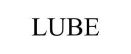 LUBE