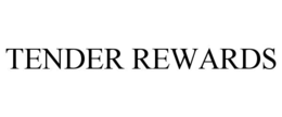 TENDER REWARDS