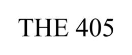 THE 405