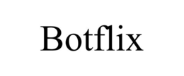 BOTFLIX