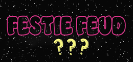 FESTIE FEUD ???