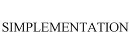 SIMPLEMENTATION