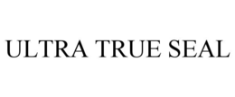 ULTRA TRUE SEAL
