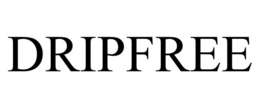 DRIPFREE