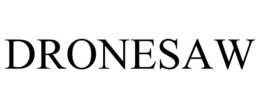 DRONESAW