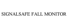 SIGNALSAFE FALL MONITOR