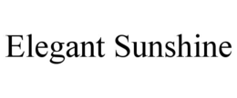 ELEGANT SUNSHINE
