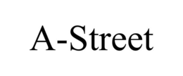 A-STREET