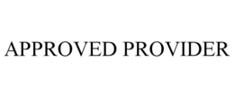 APPROVED PROVIDER