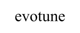 EVOTUNE