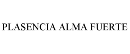 PLASENCIA ALMA FUERTE