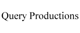 QUERY PRODUCTIONS