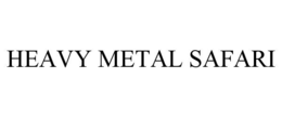 HEAVY METAL SAFARI