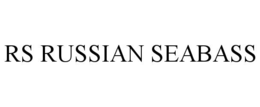 RS RUSSIAN SEABASS