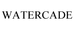 WATERCADE