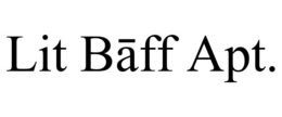 LIT BĀFF APT.