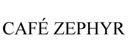 CAFÉ ZEPHYR