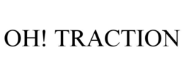 OH! TRACTION