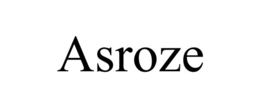 ASROZE