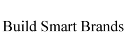 BUILD SMART BRANDS
