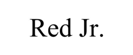 RED JR.