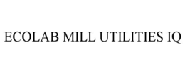 ECOLAB MILL UTILITIES IQ