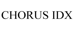 CHORUS IDX
