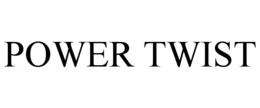 POWER TWIST