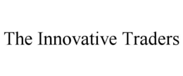 THE INNOVATIVE TRADERS