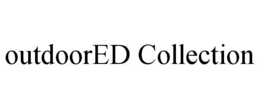 OUTDOORED COLLECTION