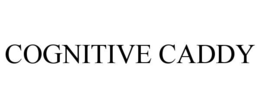 COGNITIVE CADDY