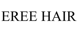 EREE HAIR
