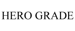 HERO GRADE