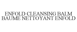 ENFOLD CLEANSING BALM BAUME NETTOYANT ENFOLD