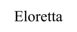 ELORETTA