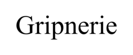 GRIPNERIE