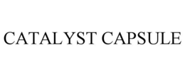 CATALYST CAPSULE
