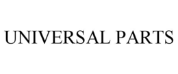 UNIVERSAL PARTS