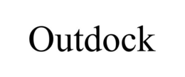 OUTDOCK