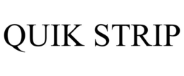 QUIK STRIP