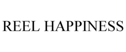 REEL HAPPINESS