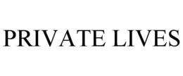 PRIVATE LIVES