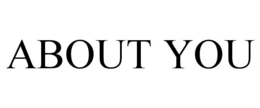 ABOUT YOU