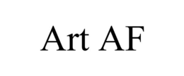 ART AF