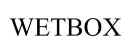 WETBOX