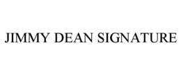 JIMMY DEAN SIGNATURE