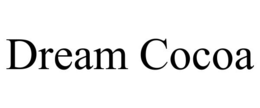 DREAM COCOA