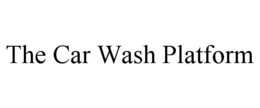 THE CAR WASH PLATFORM