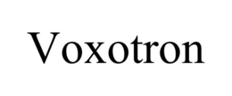 VOXOTRON